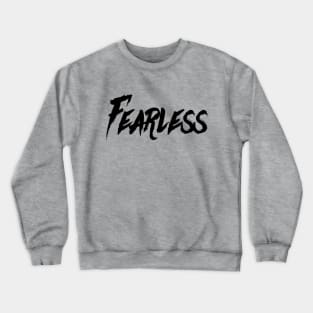 Fearless in Life Crewneck Sweatshirt